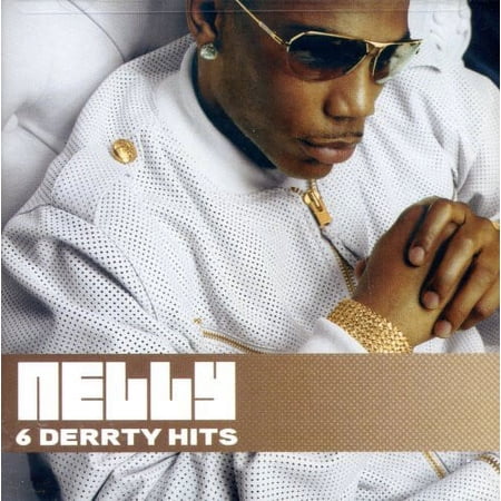 Nelly - 6 Derrty Hits - Music & Performance - CD