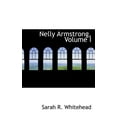 thumbnail image 1 of Nelly Armstrong, Volume I, (Paperback), 1 of 1