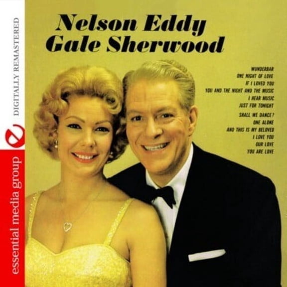 Nelson Eddy - Nelson Eddy & Gale Sherwood - Music & Performance - CD