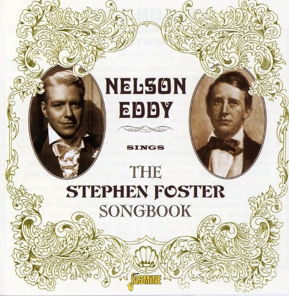 Nelson Eddy - Nelson Eddy Sings the Stephen Foster Songbook - Music & Performance - CD