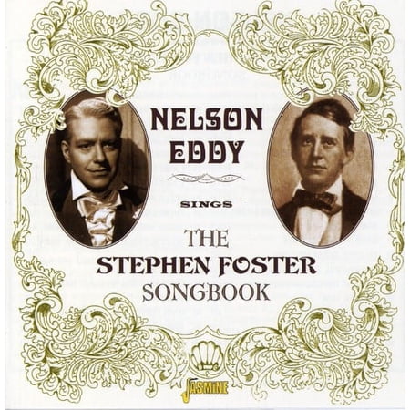 Nelson Eddy - Nelson Eddy Sings the Stephen Foster Songbook - Music & Performance - CD