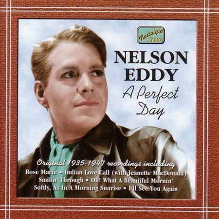 Nelson Eddy - Perfect Day (1935-47) - Music & Performance - CD