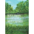 thumbnail image 1 of Nelson Family Matters: The Legacy Part II, (Hardcover), 1 of 1