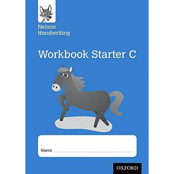 Nelson Handwriting: Reception/Primary 1: Starter C Workbook (Pack Of 10)