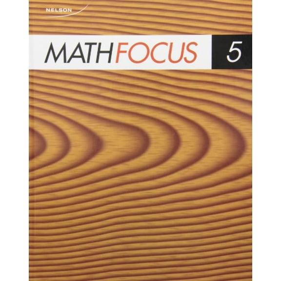 Pre-Owned Nelson Math Focus 5 (Hardcover) 0176324542 9780176324544