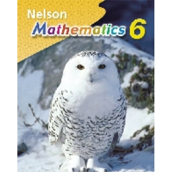 Pre-Owned Nelson Mathematics Grade 6: Student Text (Paperback) 0176259716 9780176259716