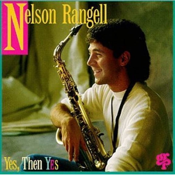 Nelson Rangell-Yes Then Yes 1994 CLUB Edition CD DAVE GRUSIN