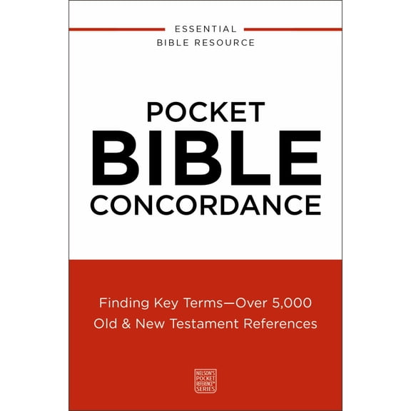 Pocket Bible Concordance: Finding Key Terms---Over 5,000 Old and New Testament References (Paperback)
