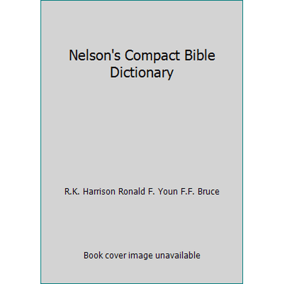 Pre-Owned Nelson's Compact Bible Dictionary (Hardcover) 1418504092 9781418504090
