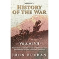 thumbnail image 1 of Nelson's History of the War - Volume VII - From the Second Battle of Ypres to the Beginning of the Italian Campaign (Paperback), 1 of 1