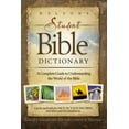 thumbnail image 1 of Nelson's Student Bible Dictionary: A Complete Guide to Understanding the World of the Bible (Paperback), 1 of 3