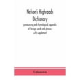 thumbnail image 1 of Nelson's highroads dictionary, pronouncing and etymological, appendix of foreign words and phrases; with supplement, (Paperback), 1 of 1