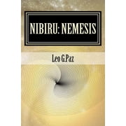 Nibiru Nemesis The Planet X Event Paperback by Leo G Paz