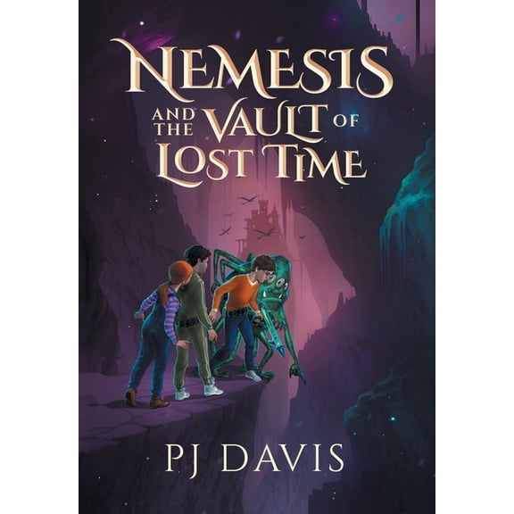 Nemesis and the Vault of Lost Time, (Hardcover)