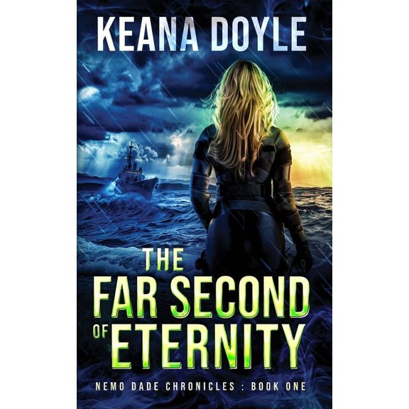 Nemo Dade Chronicles: The Far Second of Eternity (Paperback)