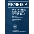 thumbnail image 1 of Nemrik 9: Pre-Pottery Neolithic Site in Iraq, Nemrik 9, Vol. 4 : Animal Remains (Series #4) (Paperback), 1 of 1