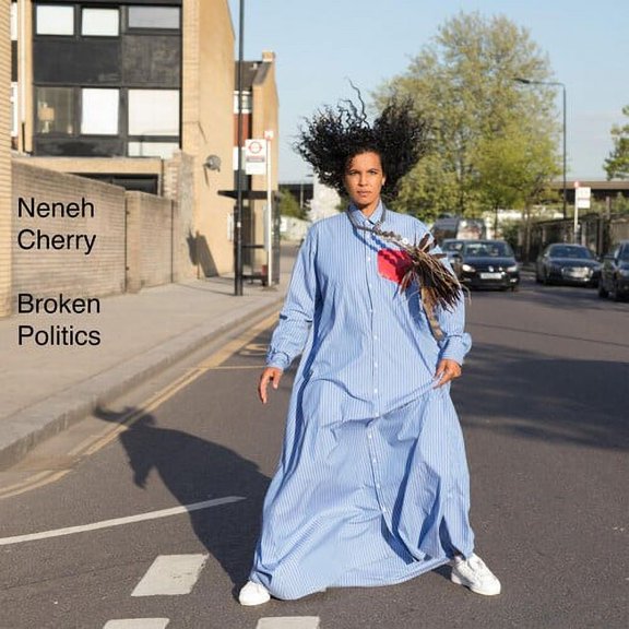 Neneh Cherry - Broken Politics - Music & Performance - Vinyl