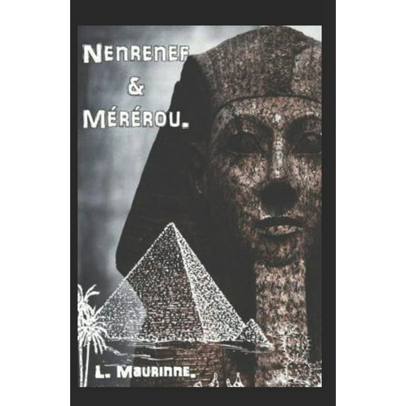 Nenrenef & Mérérou : Le sphinx à ma merci (corrigé) (Paperback)