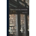 thumbnail image 1 of Neo Hegelianism (Hardcover), 1 of 1