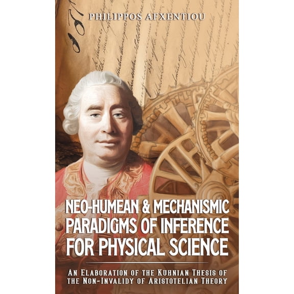 Neo-Humean & Mechanismic Paradigms of Inference for Physical Science, (Paperback)