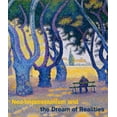 thumbnail image 1 of Neo-Impressionism and the Dream of Realities : Painting, Poetry, Music (Hardcover), 1 of 1