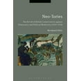 thumbnail image 1 of Neo-Tories: The Revolt of British Conservatives Against Democracy and Political Modernity (1929-1939), (Hardcover), 1 of 1