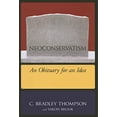 thumbnail image 1 of Pre-Owned Neoconservatism: An Obituary for an Idea (Hardcover) 1594518319 9781594518317, 1 of 1