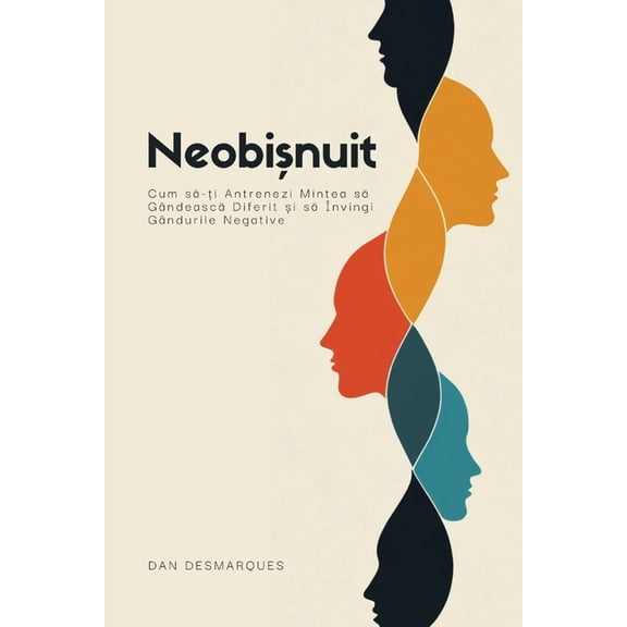 Abnormal / Neobinuit: How to Train Yourself to Think Differently and Permanently Overcome Evil Thoughts / Cum , (Paperback)