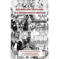 thumbnail image 1 of Neoliberalismo y Populismo en el Sistema Politico Mexicano, (Paperback), 1 of 1