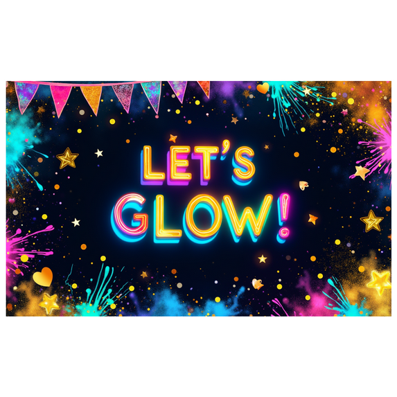 Neon Design Glow Banner Colorful Decoration Let's Glow Festival Sign for Party Celebration Event