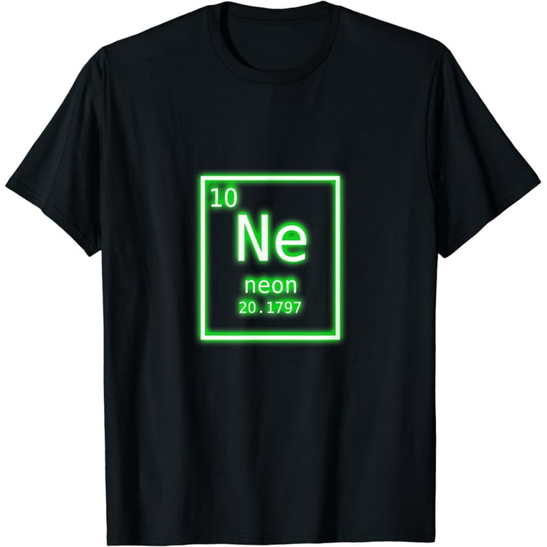 Neon Element Green Periodic Table Chemistry Nerd Costume T-Shirt Neon Element Green Periodic Table Chemistry Nerd Costume T-Shirt