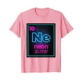 thumbnail image 1 of Neon Element Of The Chemistry Periodic Table For Scientists T-Shirt Funny Cute Shirts, 1 of 4