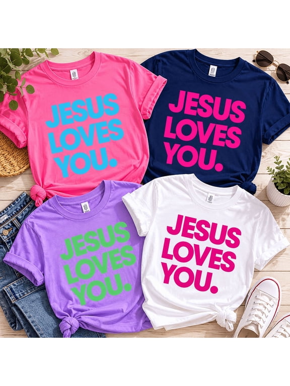 Neon Jesus Loves You Christian Shirt, Vibrant Faith Graphic Tee, Bold Bible Verse Worship T-Shirt