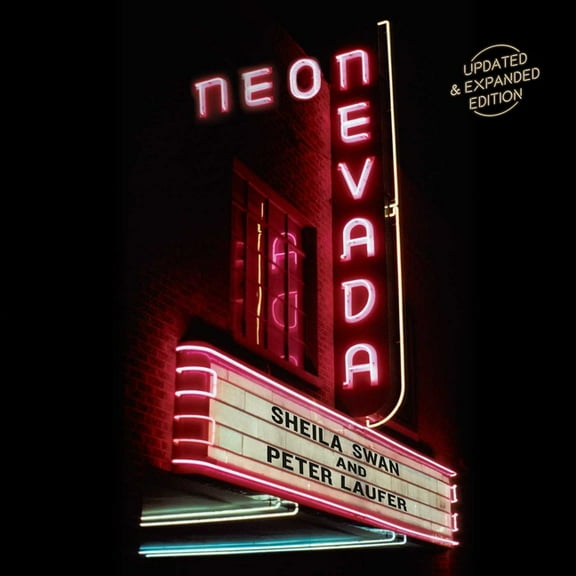 Neon Nevada : Updated & Expanded Edition (Hardcover)