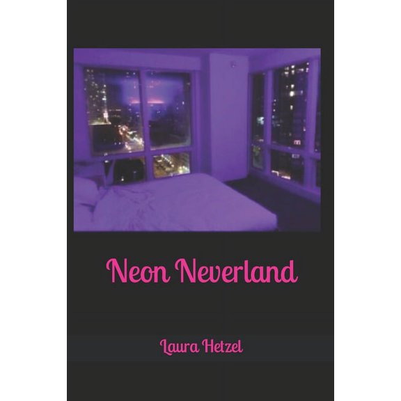 Neon Neverland (Paperback)