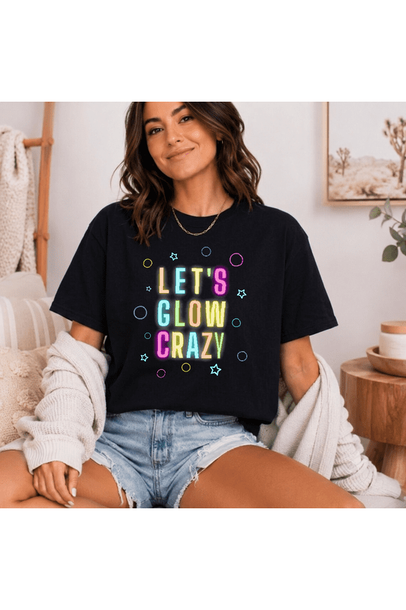Neon Party T Shirt Glow Crazy Retro Rave Fun Graphic Gift IdeaV61138,for unisex up to 5XL