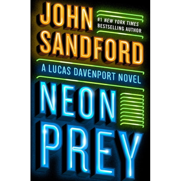 A Prey Novel: Neon Prey (Series #29) (Hardcover)