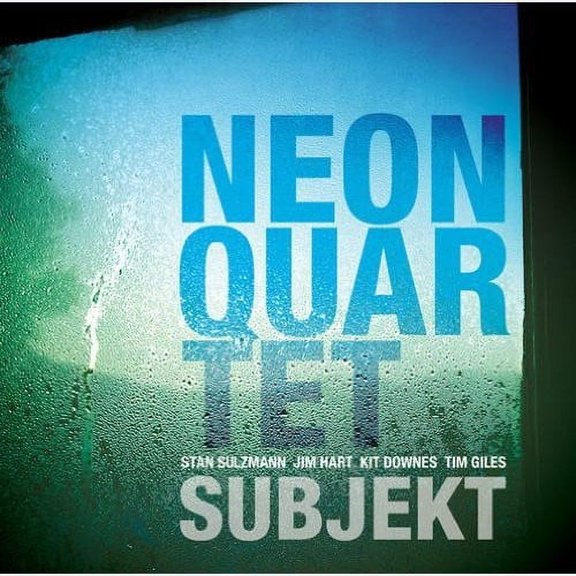 Neon Quartet - Subjekt - Jazz - CD