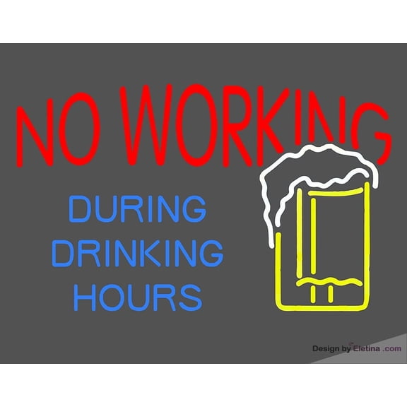 Neon Signs for Wall Decor No Working During Drink Hour Real Led Handmade Beer Bar Sign Home Bar Pub Party Window Display Recreation Room Garage Neon Tubing16x20inch
