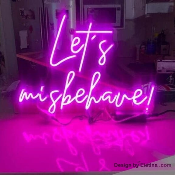 Neon Signs for Wall Decor Let's Misbehave Sign Light Lights Party Flex Lamp Flex Neon Led Tubing16x20inch