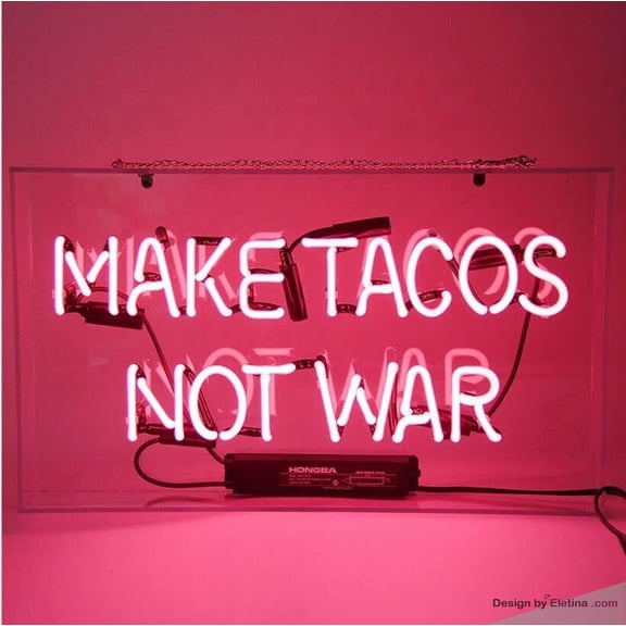 Neon Signs for Wall Decor Make Tacos Not War Sign Acrylic Box Beer Pub Bar Handmade Light Amtnwpab Neon Led Tubing16x20inch