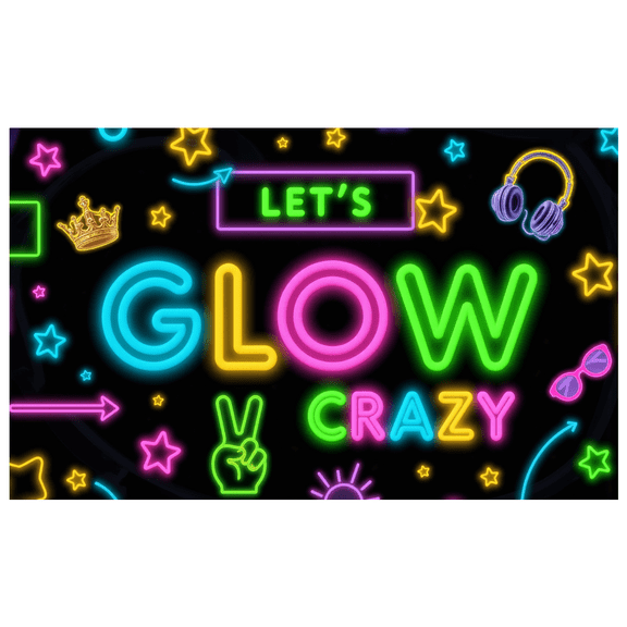 Neon Theme LET'S GLOW CRAZY Fun Party Banner for Night Event Celebration Indoor Use