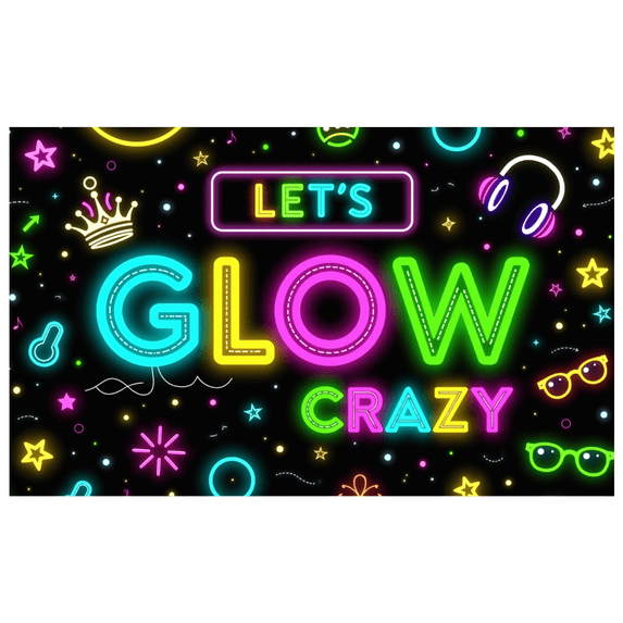 Neon Theme LET'S GLOW CRAZY Fun Party Banner for Night Event Celebration Indoor Use