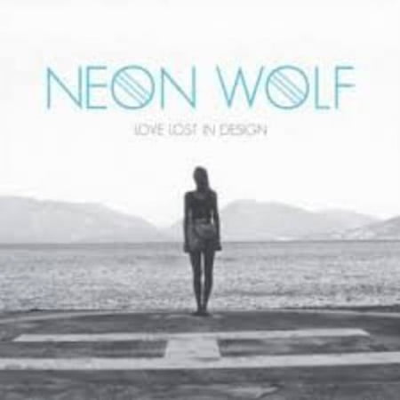 Neon Wolf - Love Lost in Design - Music & Performance - CD