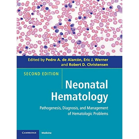 Pre-Owned Neonatal Hematology (Hardcover) 0521119316 9780521119313