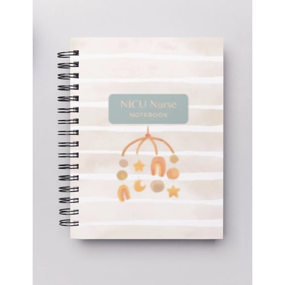 Neonatal Intensive Care Unit (NICU) Nurse Report Notebook