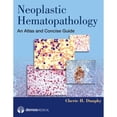 thumbnail image 1 of Pre-Owned Neoplastic Hematopathology: An Atlas and Concise Guide (Hardcover 9781936287635) by Cherie H Dunphy, 1 of 1