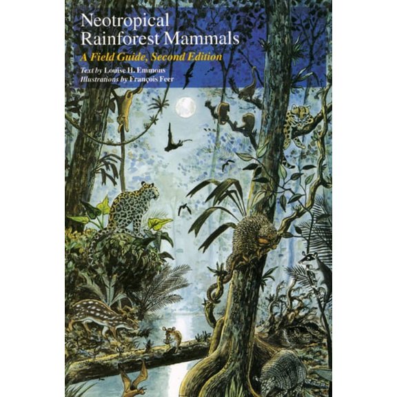Neotropical Rainforest Mammals : A Field Guide (Edition 2) (Paperback)