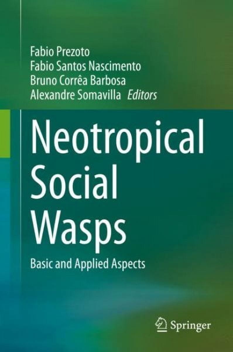 Neotropical Social Wasps: Basic and Applied Aspects (Hardcover ...