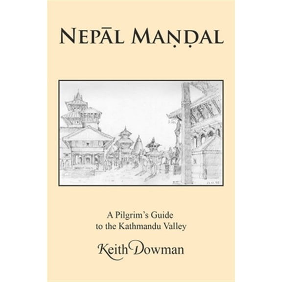 Pre-Owned Nepl Manal: A Pilgrim's Guide to the Kathmandu Valley